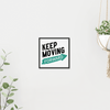 Keep Moving Forward 5 - Other Wall Tile by doingly
