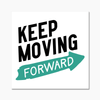 Keep Moving Forward 2 - Other Wall Tile by doingly