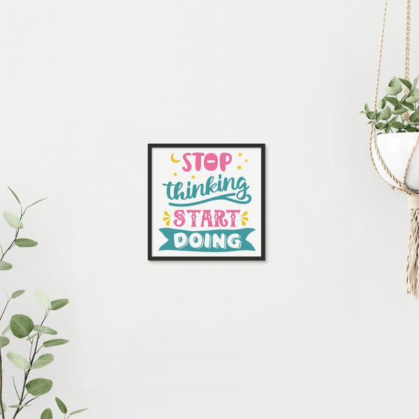 Stop Thinking. Start Doing. 5 - New Wall Tile by doingly