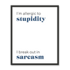 Allergic to Stupidity 1 - Tile Wall Tile by doingly