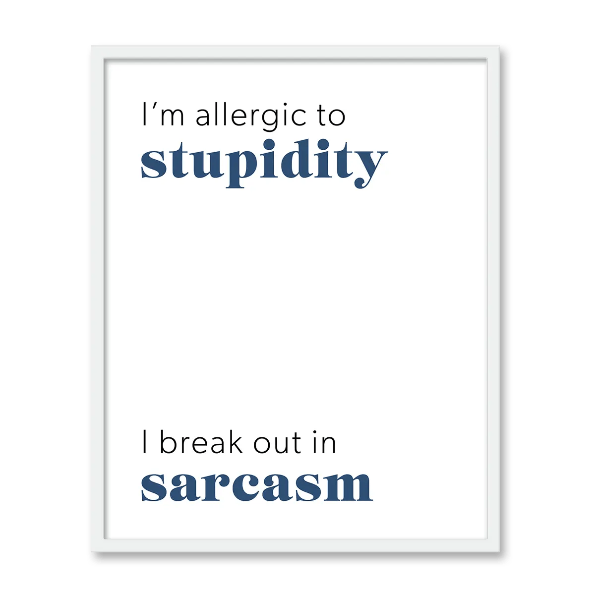 Allergic to Stupidity 2 - Tile Wall Tile by doingly