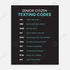 Senior Citizen Texting Codes 4 - Digital Digital Downloads by doingly
