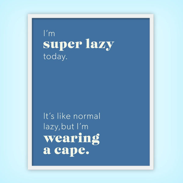 Super Lazy 1 - Laugh Art Tile by doingly
