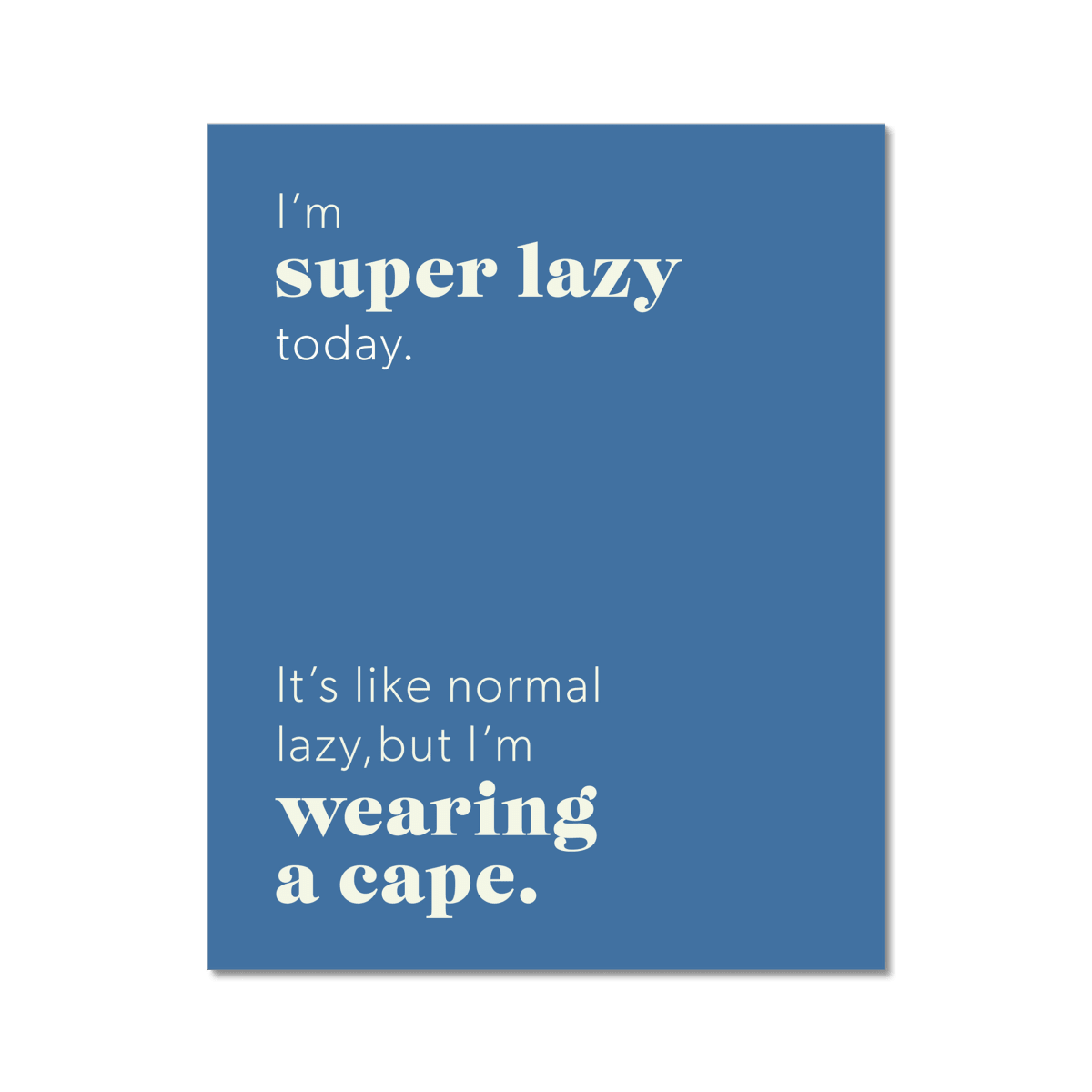 Super Lazy 2 - Laugh Art Tile by doingly