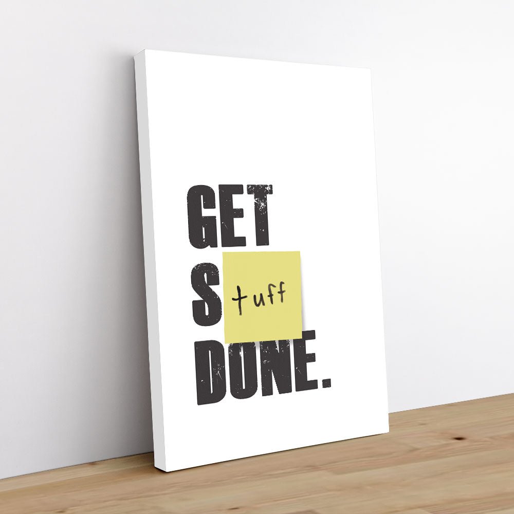 Get Stuff Done 1 - Typography Canvas Print by doingly